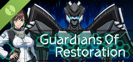 Guardians Of Restoration Demo