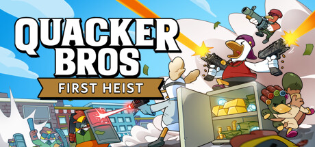 Quacker Bros : First Heist banner image