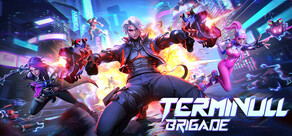 Terminull Brigade™