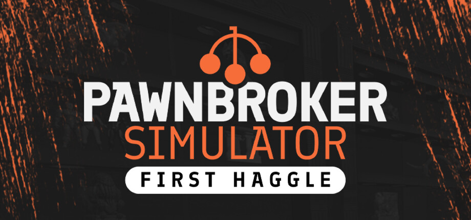 Pawnbroker Simulator: First Haggle cover art