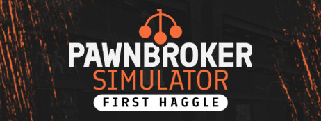 Pawnbroker Simulator: First Haggle cover art