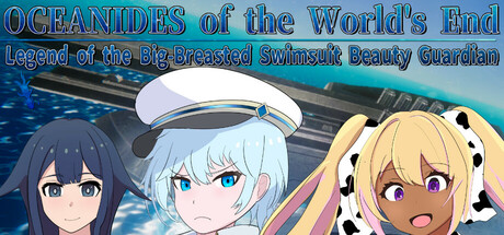 OCEANIDES of the World's End: Legend of the Big-Breasted Swimsuit Beauty Guardian cover art