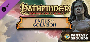 Fantasy Grounds - Pathfinder RPG - Campaign Setting: Faiths of Golarion