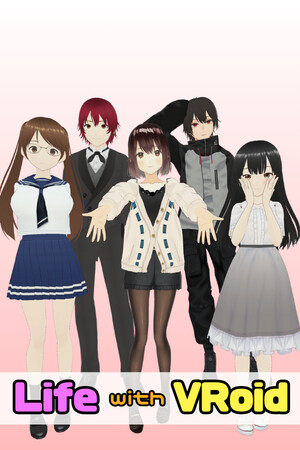 Life with VRoid — каталог Steam