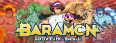 Baramon: Gotta Fu*k 'em All