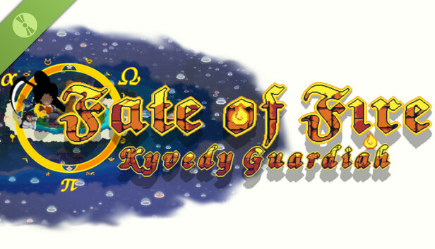 Fate of Fire: Kyvedy Guardiah Demo