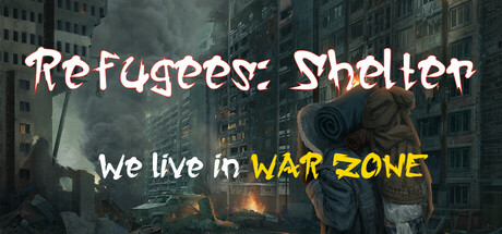 Refugees: Shelter PC game deal