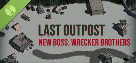 Last Outpost Demo
