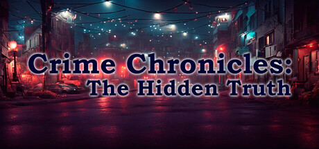 Crime Chronicles: The Hidden Truth cover art