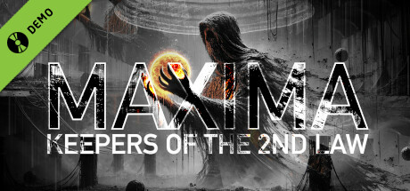 MAXIMA: Keepers of the 2nd Law Demo game cover