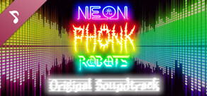 Neon Phonk Robots Soundtrack