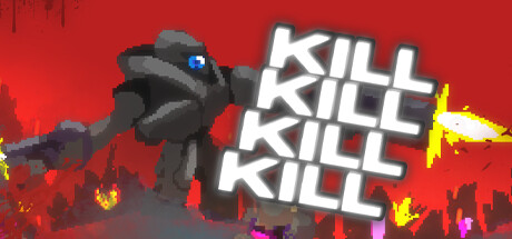 KILL KILL KILL KILL banner image