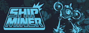 Ship Miner