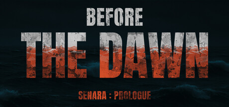 Before the Dawn: SENARA Prologue steam charts