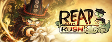Reap and Rush