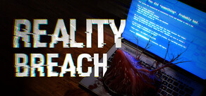 Reality Breach
