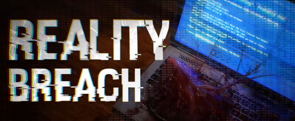 Reality Breach video 1