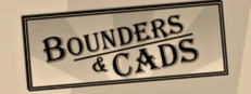 Bounders and Cads