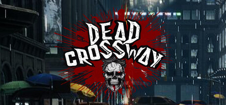 Dead Crossway Survival Zombie Playtest Cheat Engine/CT