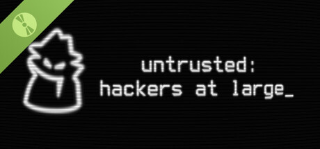 Untrusted: hackers at large Demo Header Image