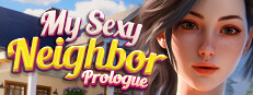 My Sexy Neighbor 🔞 Prologue Small Capsule Image