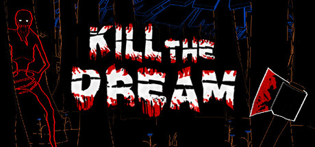 Kill The Dream cover art