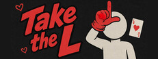 Take the L