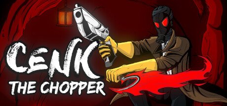 Cenk The Chopper Cheat Engine/CT