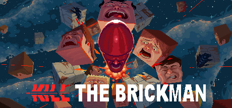 杀死砖块人/Kill the Brickman