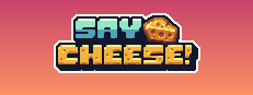 Say Cheese