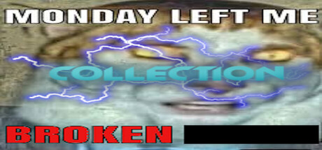 Monday Left Me Broken Collection