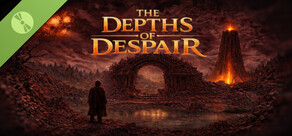 The Depths of Despair Demo
