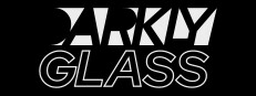 Darkly Glass