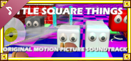 Little Square Things - Original Motion Picture Soundtrack + Donation banner image