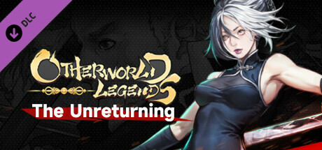 Otherworld Legends - Skin : The Unreturning banner image