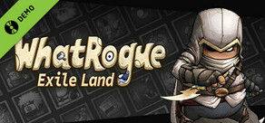 WhatRogue：Exile Land Demo