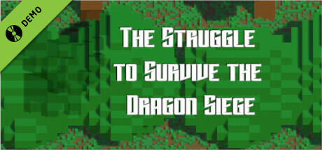 The Struggle to Survive the Dragon Siege Demo