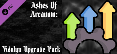 Ashes of Arcanum: AoA - Vidulyn Upgrade Pack