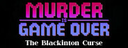 Murder Is Game Over: The Blackinton Curse Demo screenshot 2