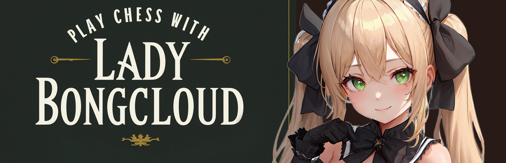 Play Chess with Lady Bongcloud
