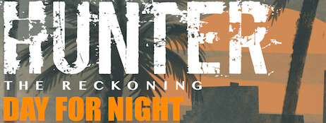 Hunter: The Reckoning — Day For Night cover art