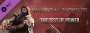 Middle-earth: Shadow of Mordor - Test of Power