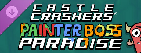 Castle Crashers - Painter Boss Paradise cover art