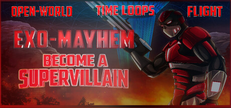 Exo Mayhem: Open-World Supervillain Simulator by KomodoBit Games - Steam game