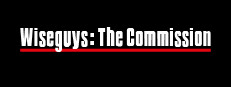 Wiseguys: The Commission