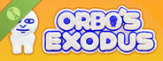 Orbo's Exodus Demo