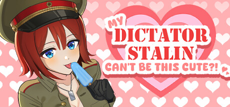 My Dictator Stalin Can't Be This Cute ?! Cheat Engine/CT