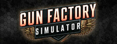 Gun Factory Simulator