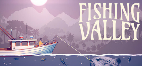 Fishing Valley