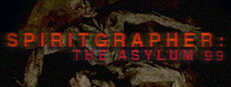 SPIRITGRAPHER: THE ASYLUM 99